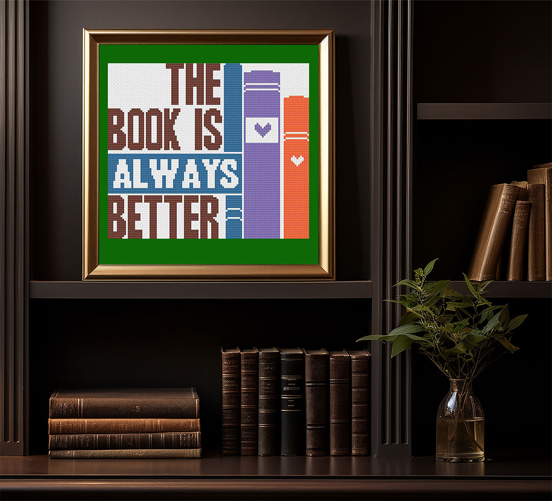 Book Is Better - Cross Stitch Pattern