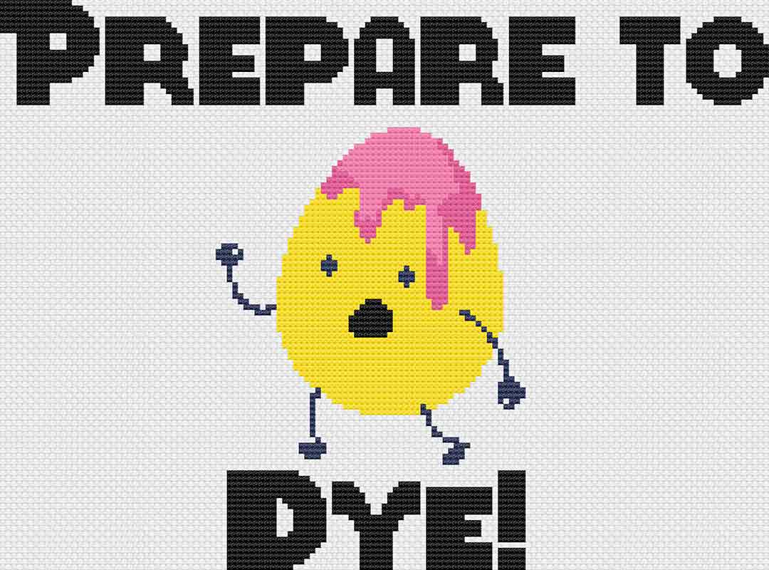 Prepare to Dye - Easter Cross Stitch Pattern