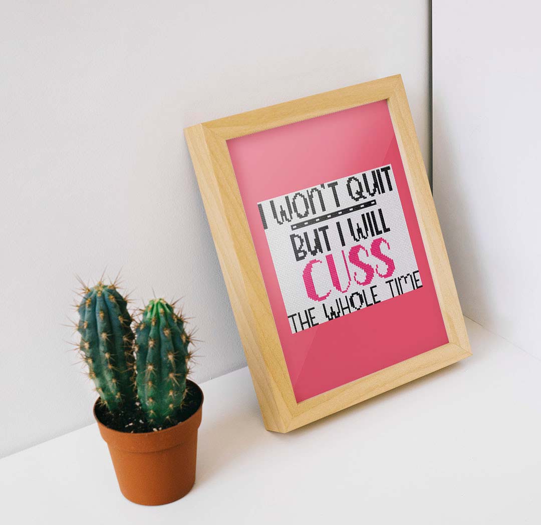 Won't Quit - Cross Stitch Pattern