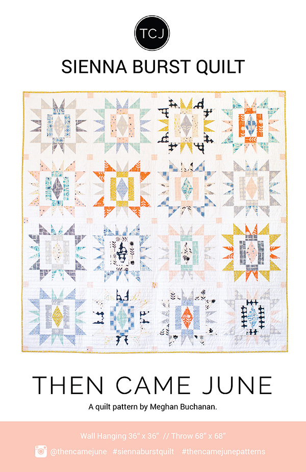 Sienna Burst Quilt - Quilt Pattern