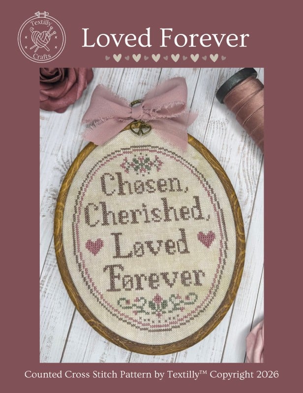 Loved Forever - Valentine Cross Stitch Pattern