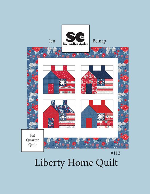 Liberty Home - Quilt Pattern