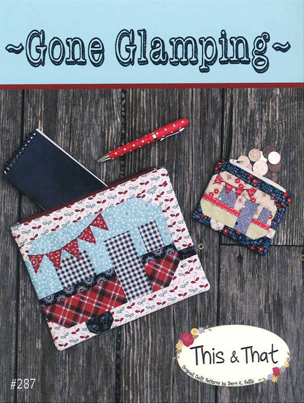 Gone Glamping - Quilt Pattern