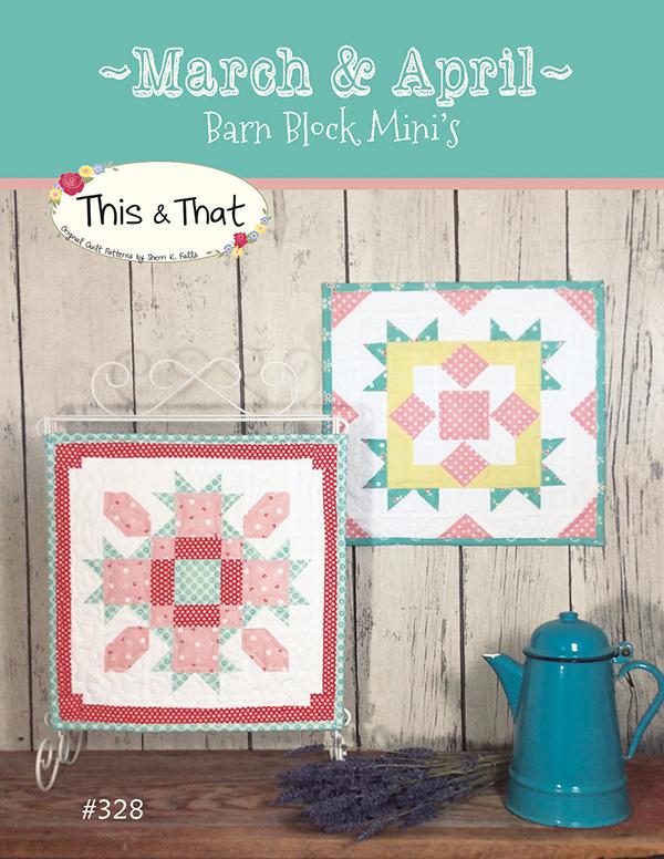 Barn Block Mini Series Mar/Apr - Quilt Pattern