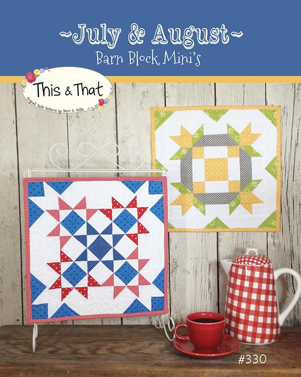 Barn Block Mini Series Jul/Aug - Quilt Pattern