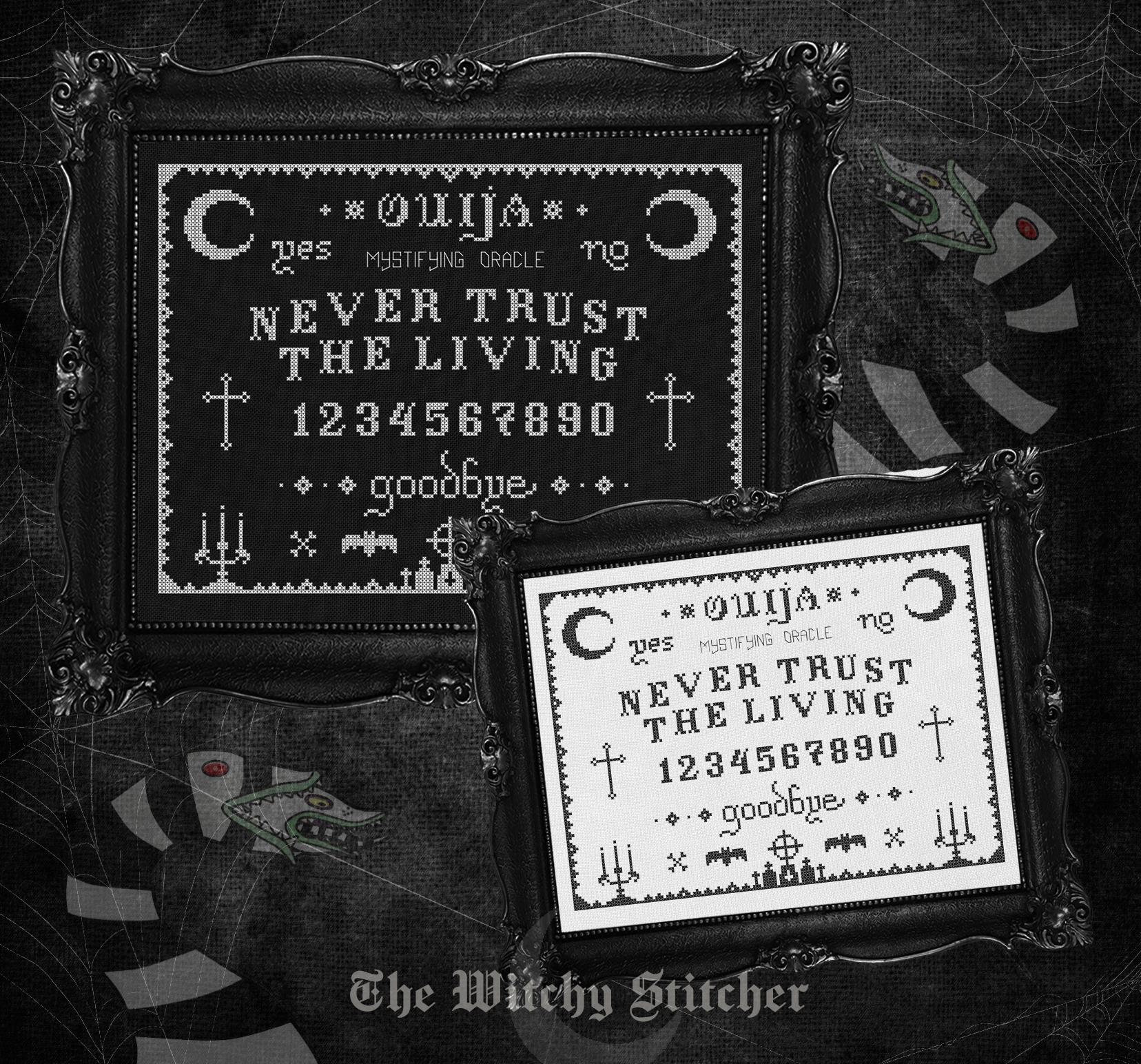 Ouija Never Trust The Living - Cross Stitch Pattern, different perspective #2, zoomed in. Select this picture to zoom back out.