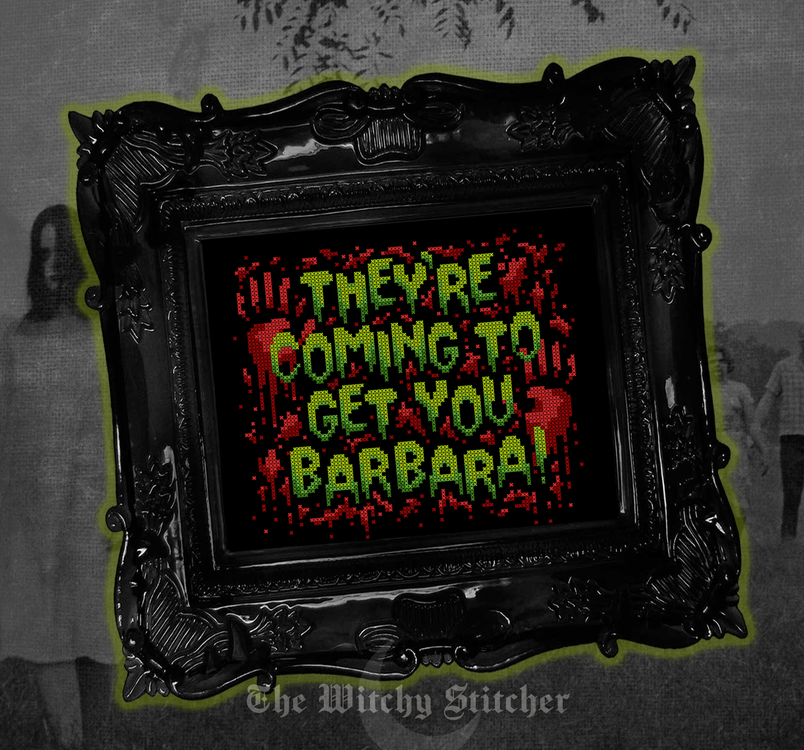 They're Coming To Get You Barbara! - Cross Stitch Patter, different perspective #1, zoomed in. Select this picture to zoom back out.