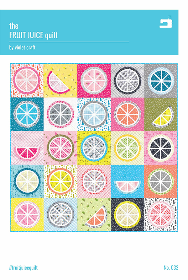 The Fruit Juice Quilt - Quilt Pattern