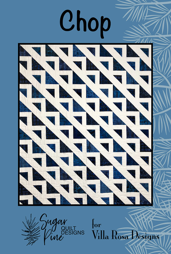 Chop - Quilt Pattern